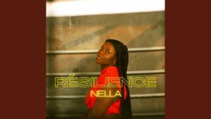 NOUVEL ALBUM : Nella – Résilience